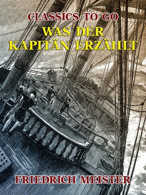 cover image of Was der Kapitän erzählt